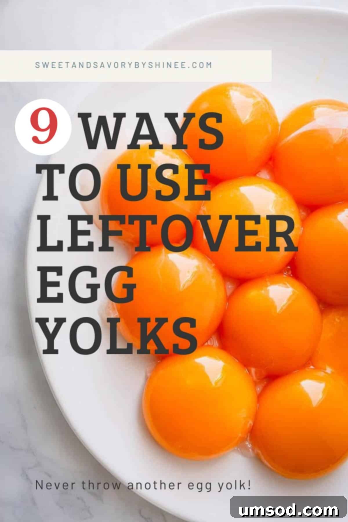 A cluster of golden egg yolks resting on a pristine white plate, with the inviting text overlay '9 Ways to Use Leftover Egg Yolks' prompting culinary exploration and preventing food waste.