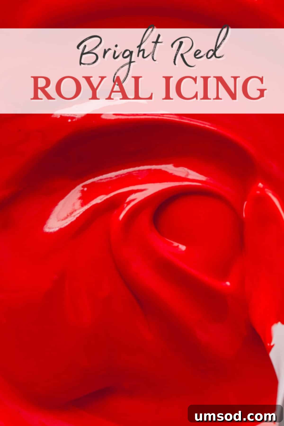Bright red royal icing with a banner that reads, "bright red royal icing", highlighting its vivid color.